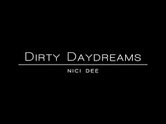Nici Dee in Dirty Daydreams Clip